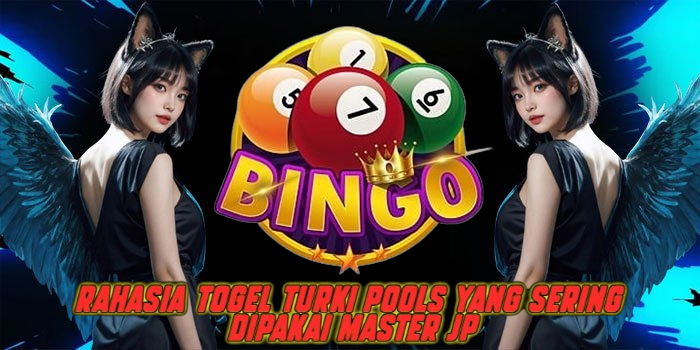 Rahasia Togel Turki Pools yang Sering Dipakai Master JP